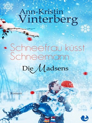 cover image of Schneefrau küsst Schneemann